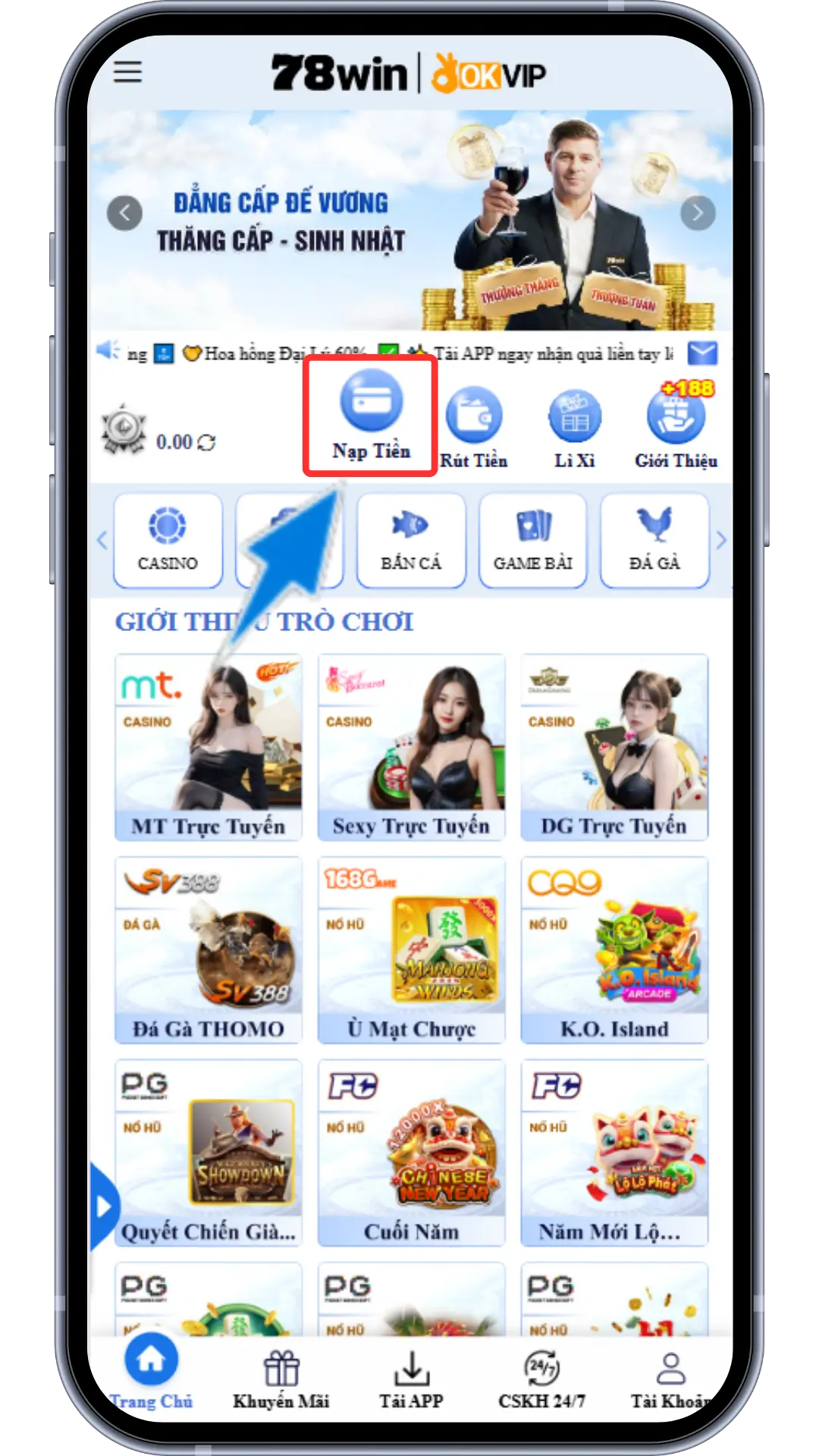 Bước 1: Tại trang chủ => Chọn mục Nạp Tiền